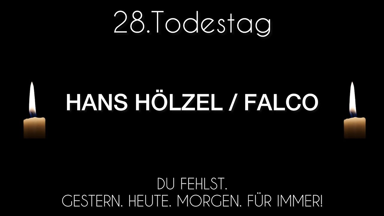 HANS HÖLZEL / FALCO - 28.Todestag 🕊️