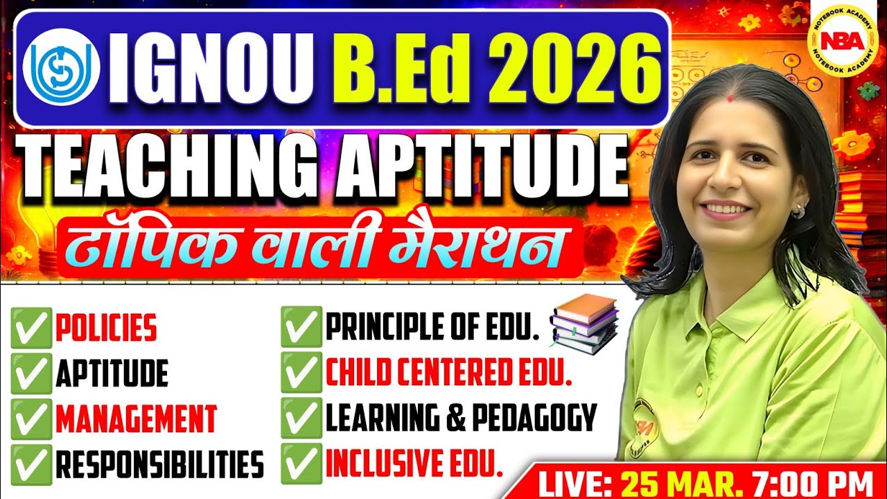 IGNOU B.Ed 2026 Teaching Aptitude Marathon Complete Preparation| Important Questions | Mannu Rathee