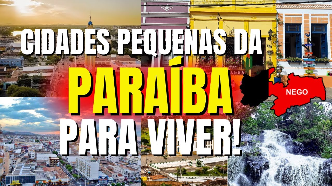 TOP 10 MELHORES CIDADES PEQUENAS PARA VIVER NA PARAÍBA!