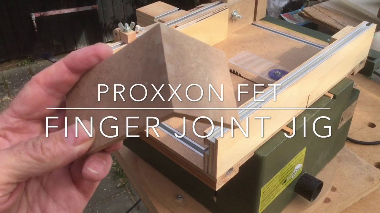 Proxxon FET Finger Joint Jig