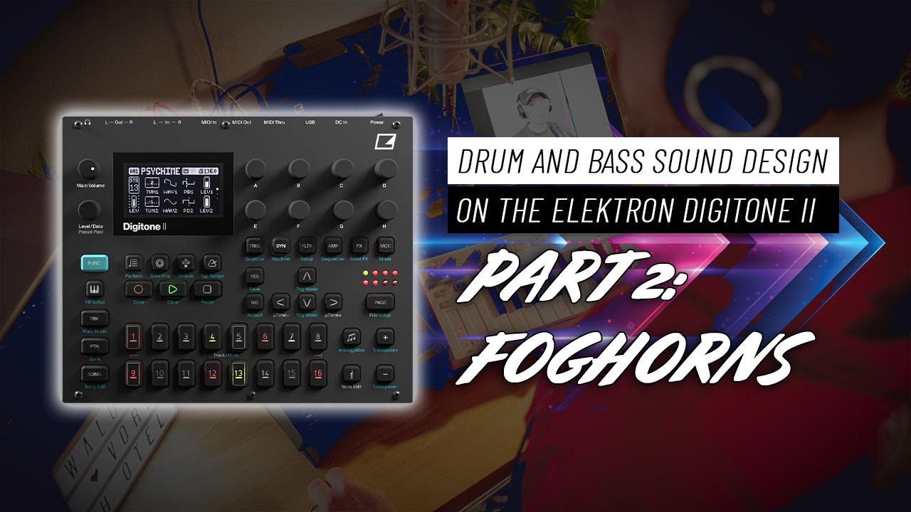 Digitone II Drum and Bass Sound Design: Part 2 - Foghorns