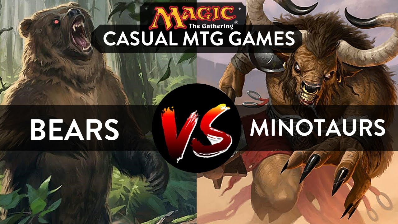 CASUAL MTG GAMEPLAY: BEAR TRIBAL DECK VS MINOTAUR DECK