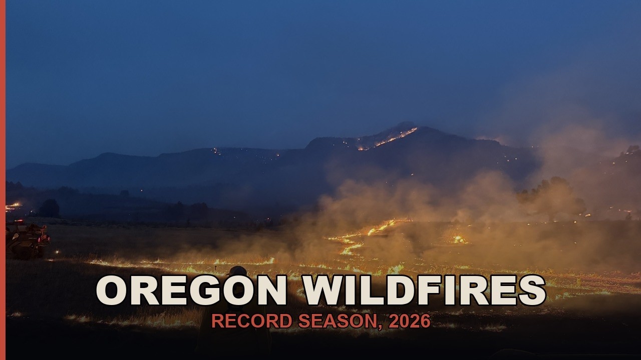 Oregon Wildfires 2026: The State's Worst Fire Season on Record