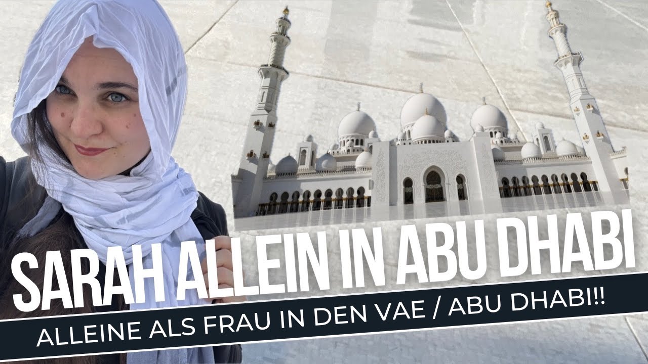 Alleine als Frau in Abu Dhabi?! Kostenloser Stopover mit Etihad 🇦🇪