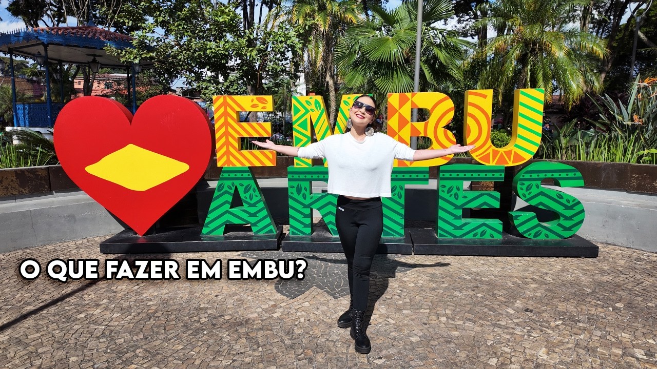 EMBU DAS ARTES: O Que Fazer na Cidade das Artes?