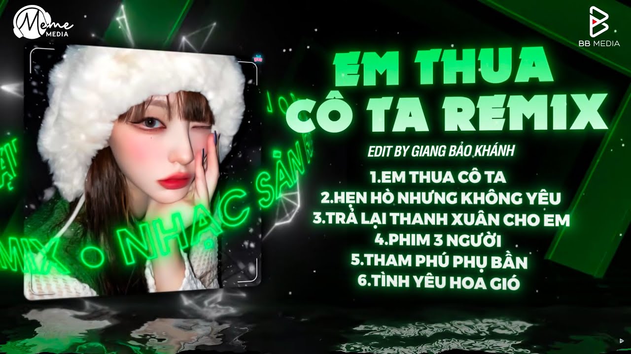 Em Thua Cô Ta Remix (Bản Hot TikTok) - Cô Ấy Tốt Hơn Em À Cô Ta Cũng Thương Anh À🎼Nhạc Remix Hot