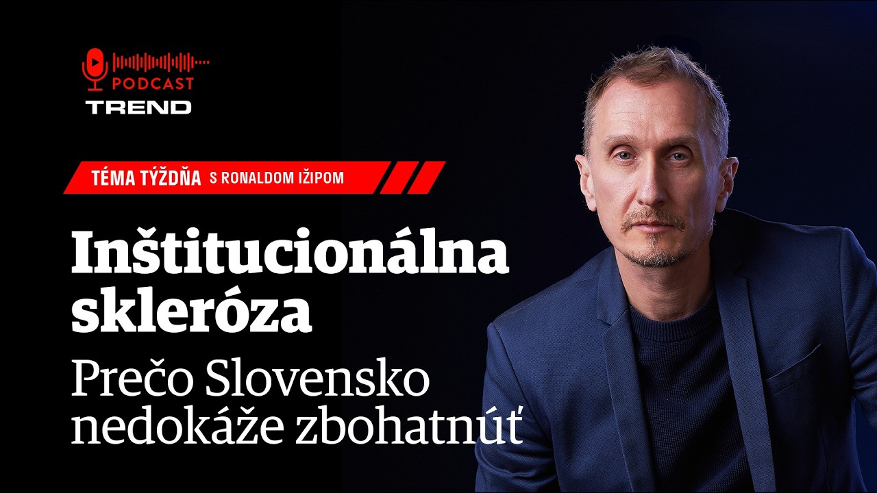 Pasca inštitucionálnej sklerózy: Prečo Slovensko nedokáže zbohatnúť