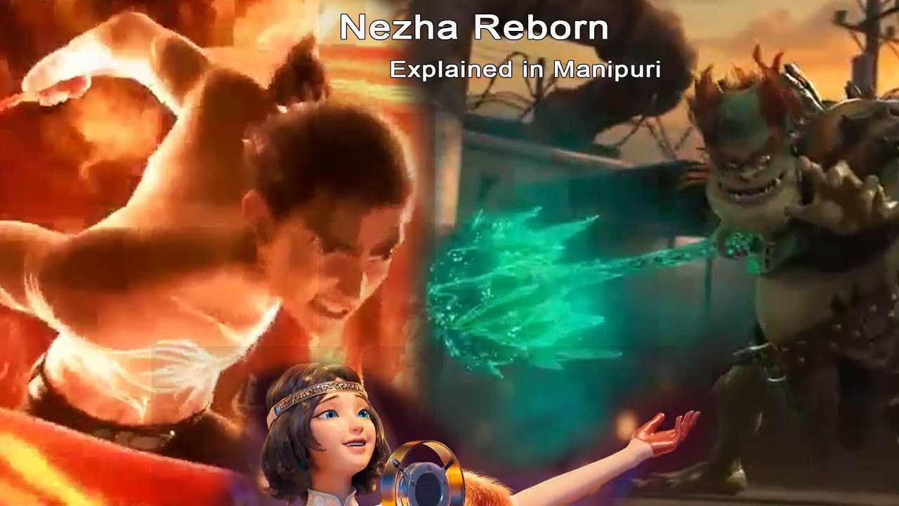 Nezha Reborn explained in Manipuri