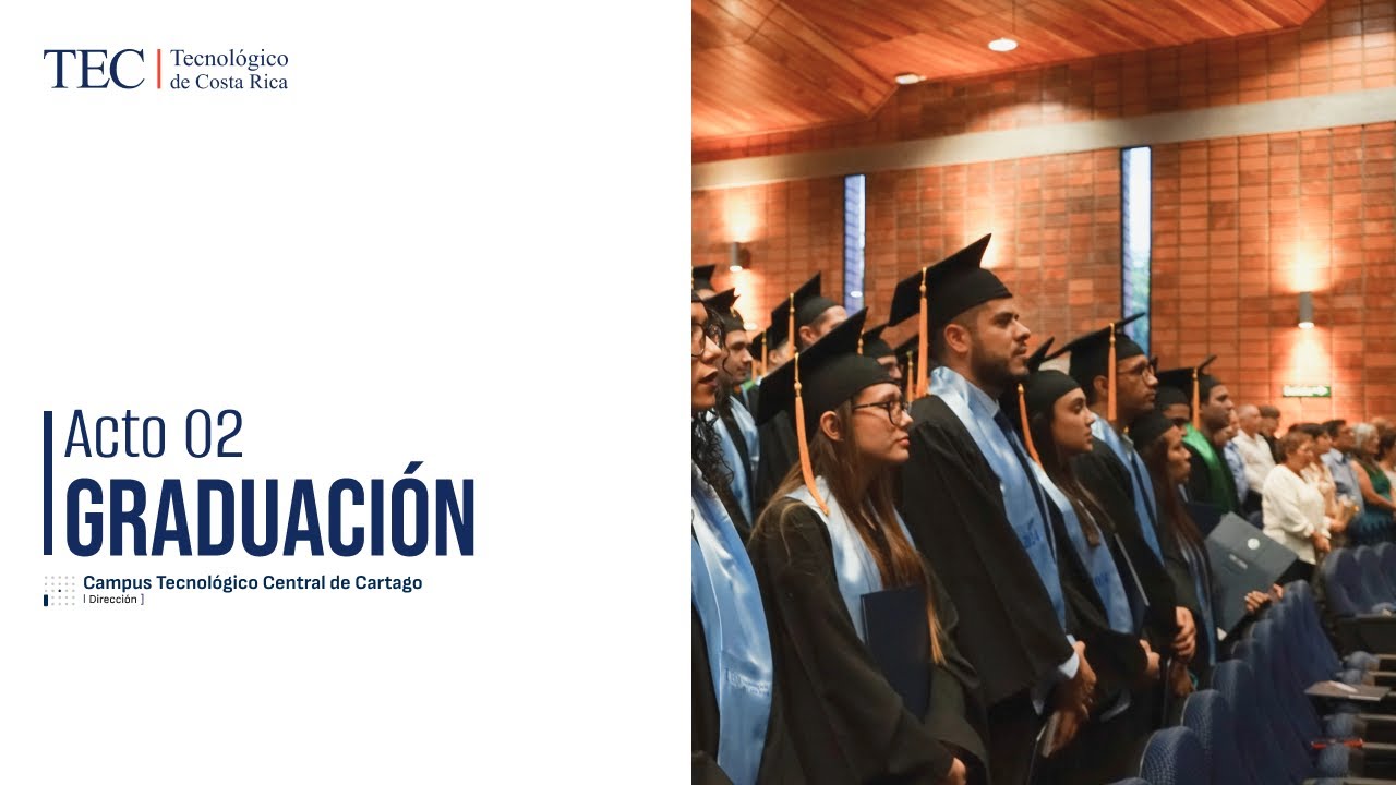 Graduación Ordinaria II Semestre 2025 - Cartago - Acto 2