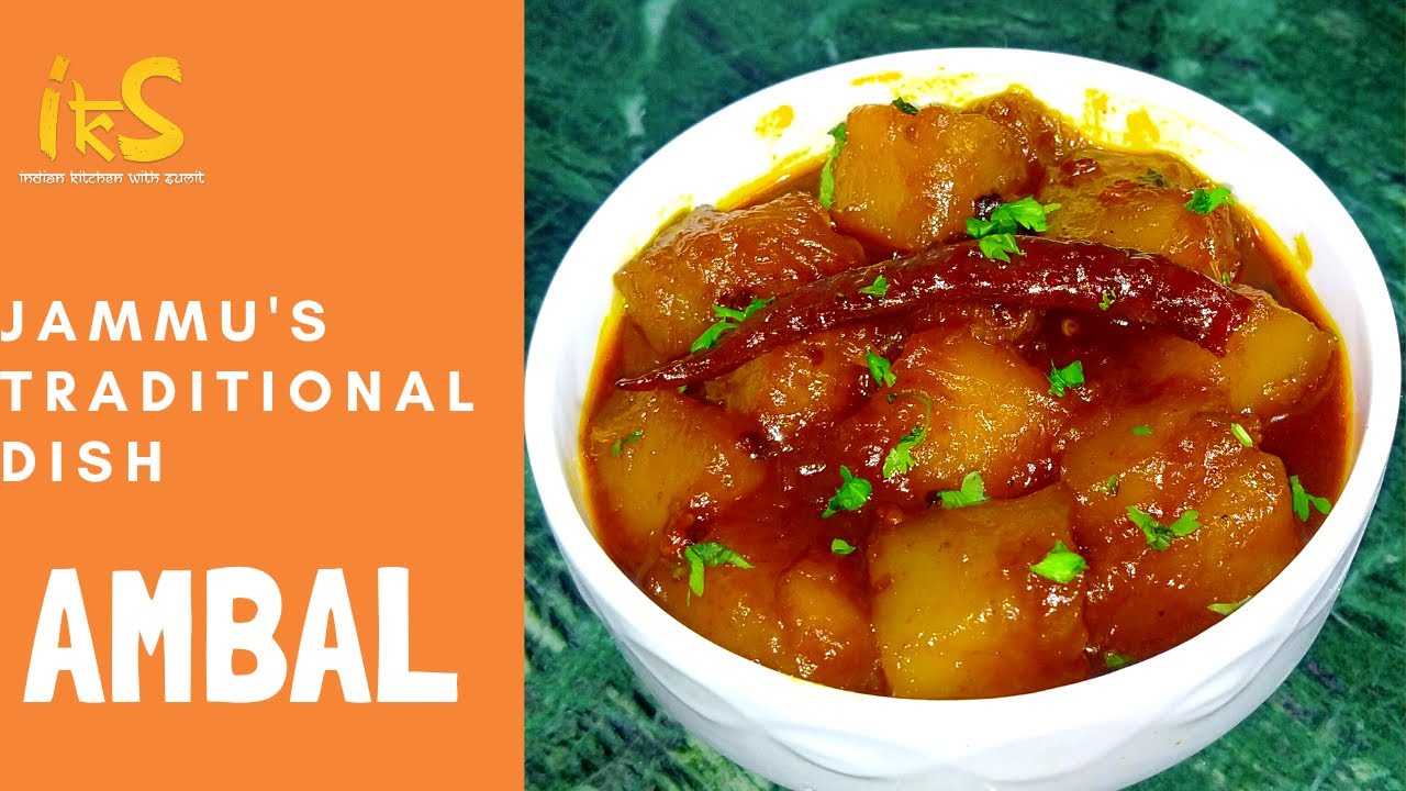 Ambal Recipe || Jammu's Wedding Dish || Dogra's Famous Dish | chef sumit