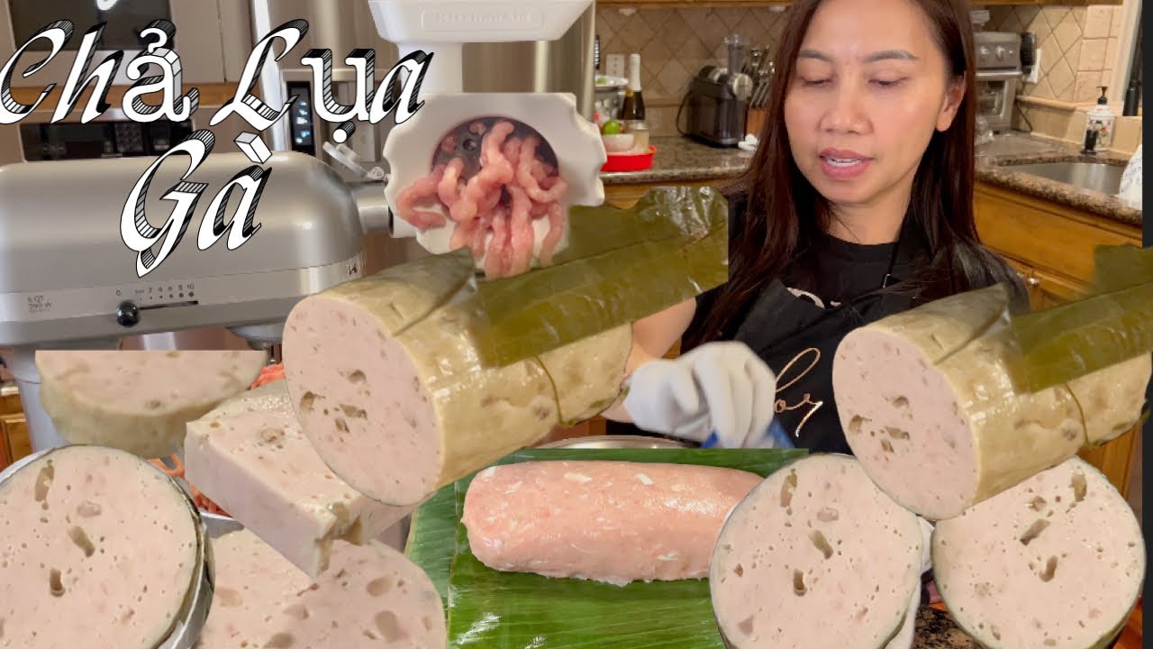 Chả Lụa - Chả Lụa Gà Đơn Giản Dai Giòn Trắng Rất Là Ngon - Chicken Ham - Chicken Rolls By Taylor