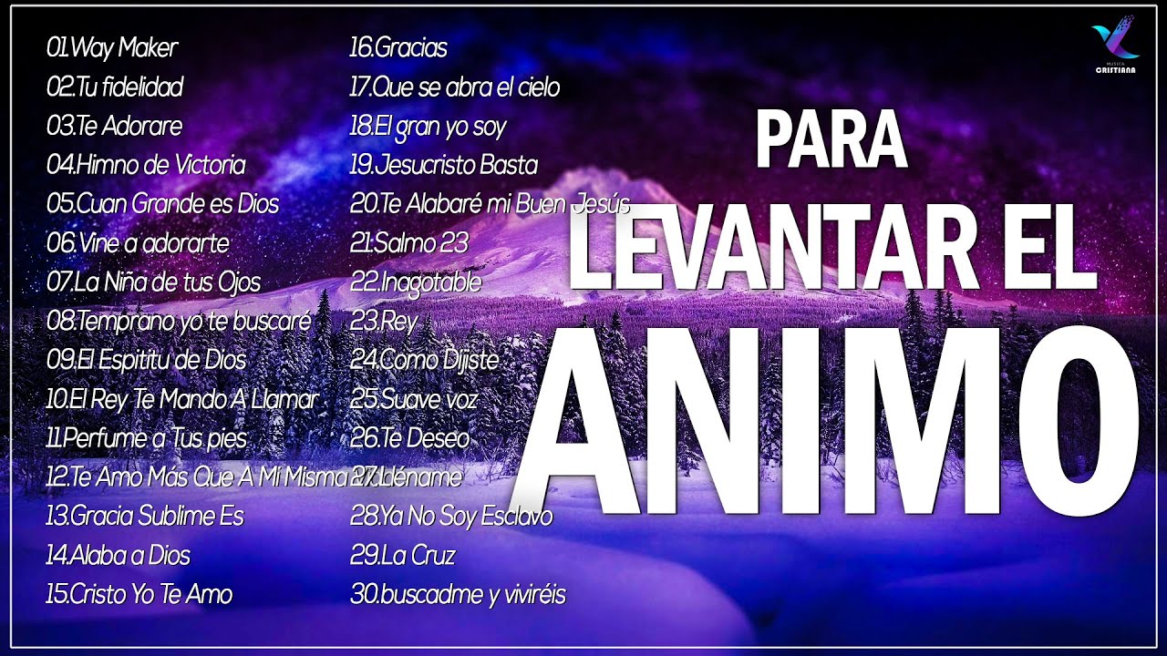 13 M&Uacute;SICA CRISTIANA QUE LEVANTAR EL &Aacute;NIMO 2021 - HERMOSAS ALABANZAS CRISTIANAS DE ADORACION 2021