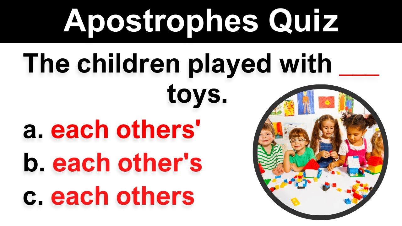 You’ve Been Using Apostrophes INCORRECTLY! Take ThisTest!