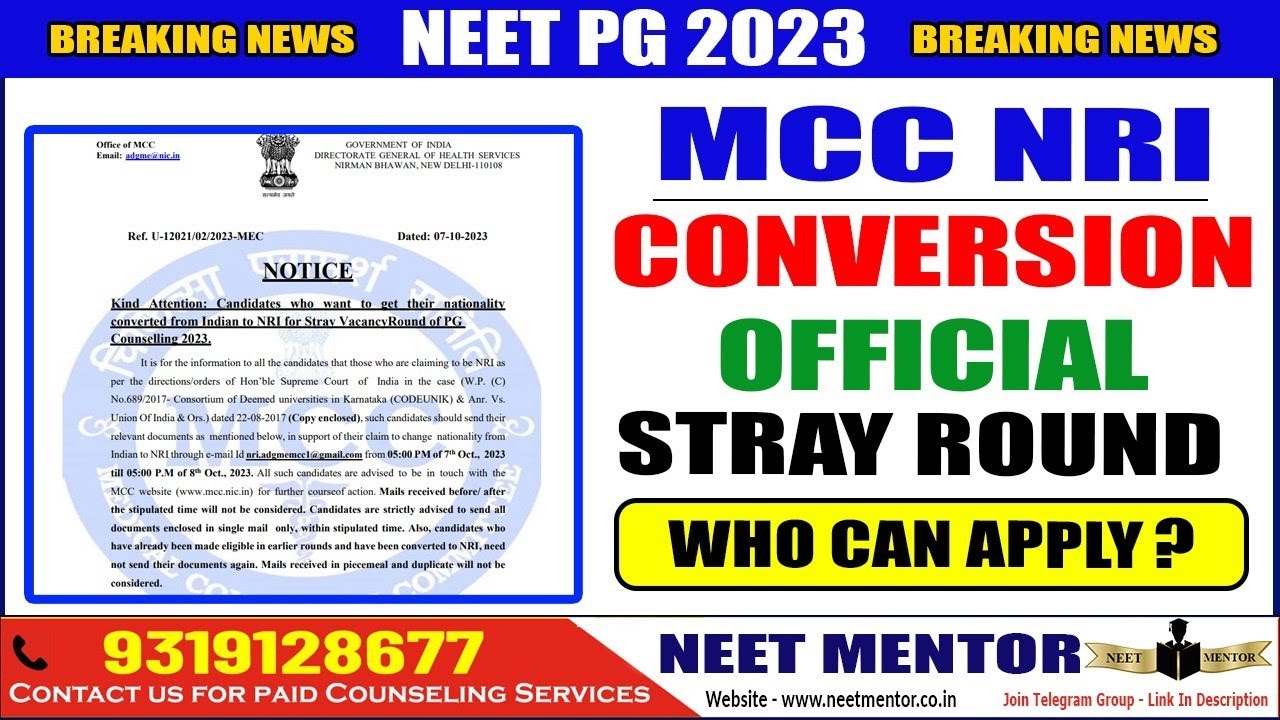 NEET PG 2023 🔥 MCC Stray Round 🔥 NRI Conversion Available Now 🔥 Latest Counseling updates