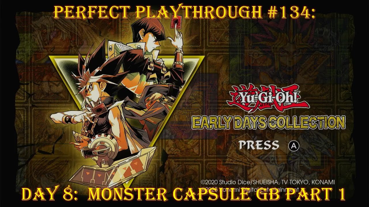Yugioh Early Days Collection Day 8:  Monster Capsule GB Part 1