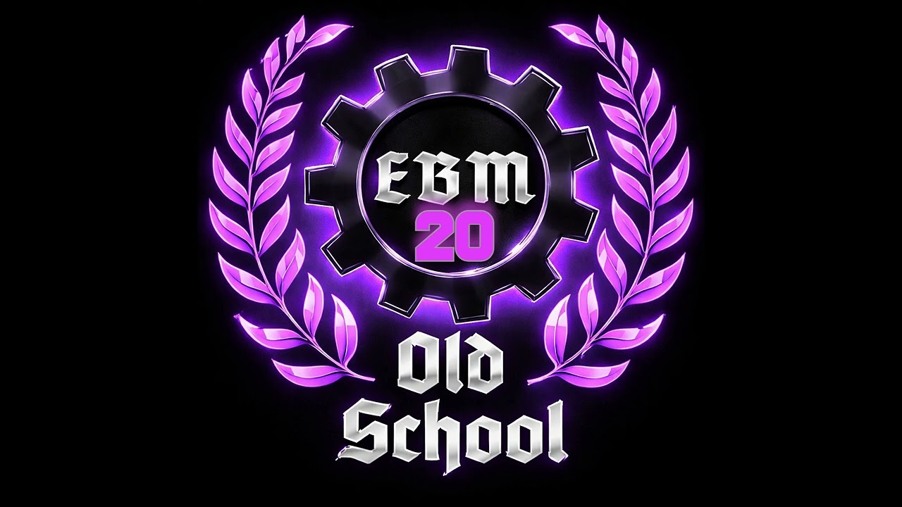 OLD SCHOOL EBM 20: Classic to Modern Old School Electronic Body Music