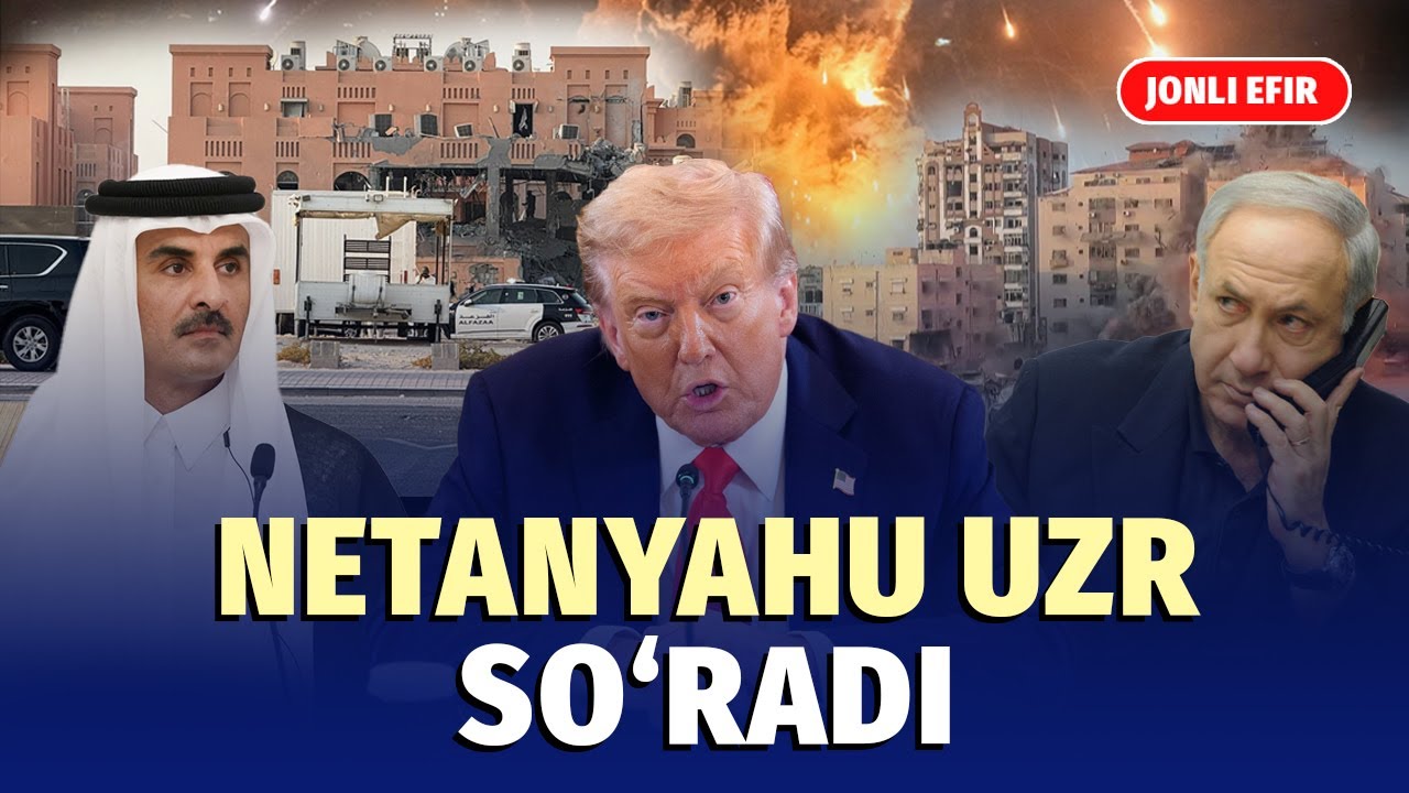 Netanyahu Qatar amiridan uzr so‘radi, Tramp esa G‘azo bo‘yicha rejalarini ochiqladi | “Geosiyosat”