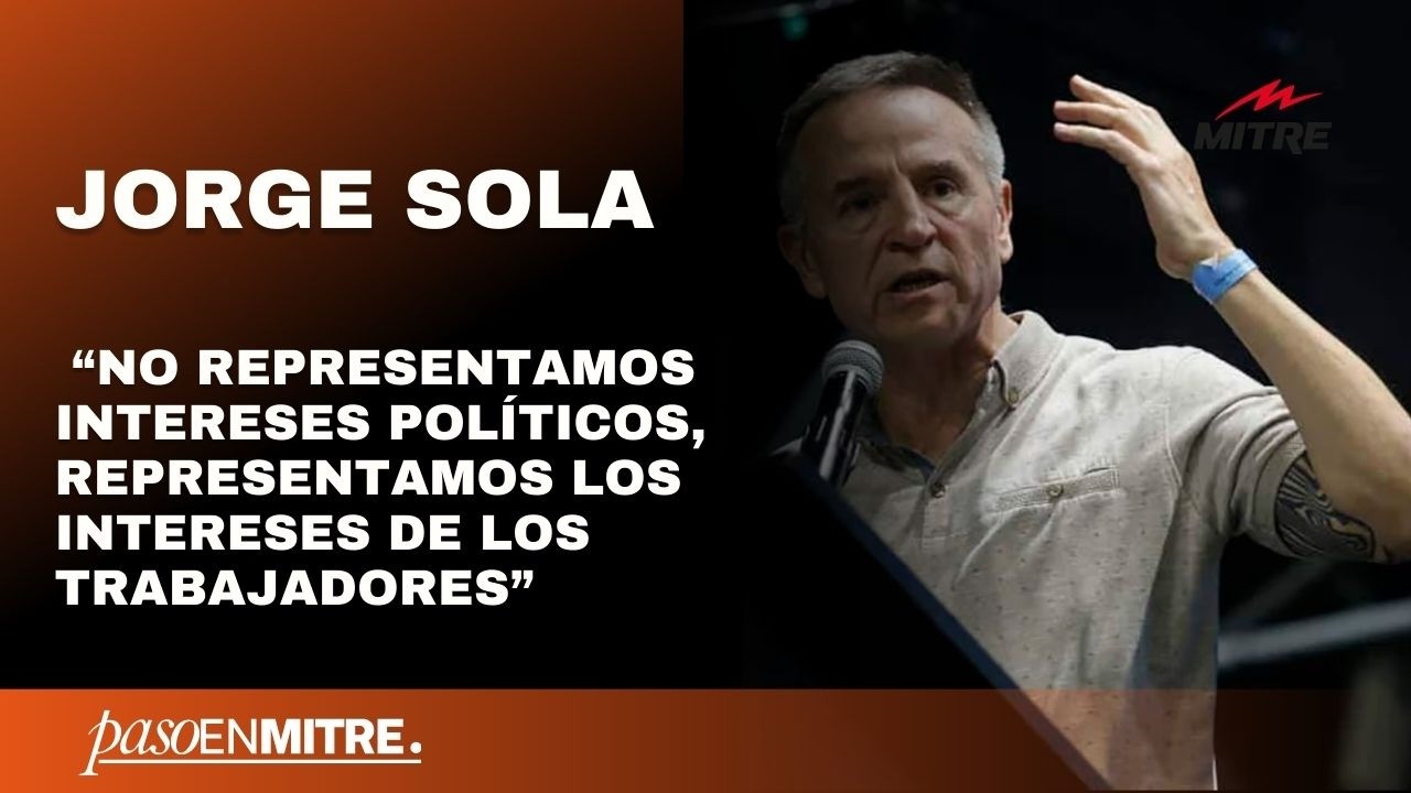 Jorge Sola de la CGT habló en Radio Mitre: “Representamos los intereses de los trabajadores”