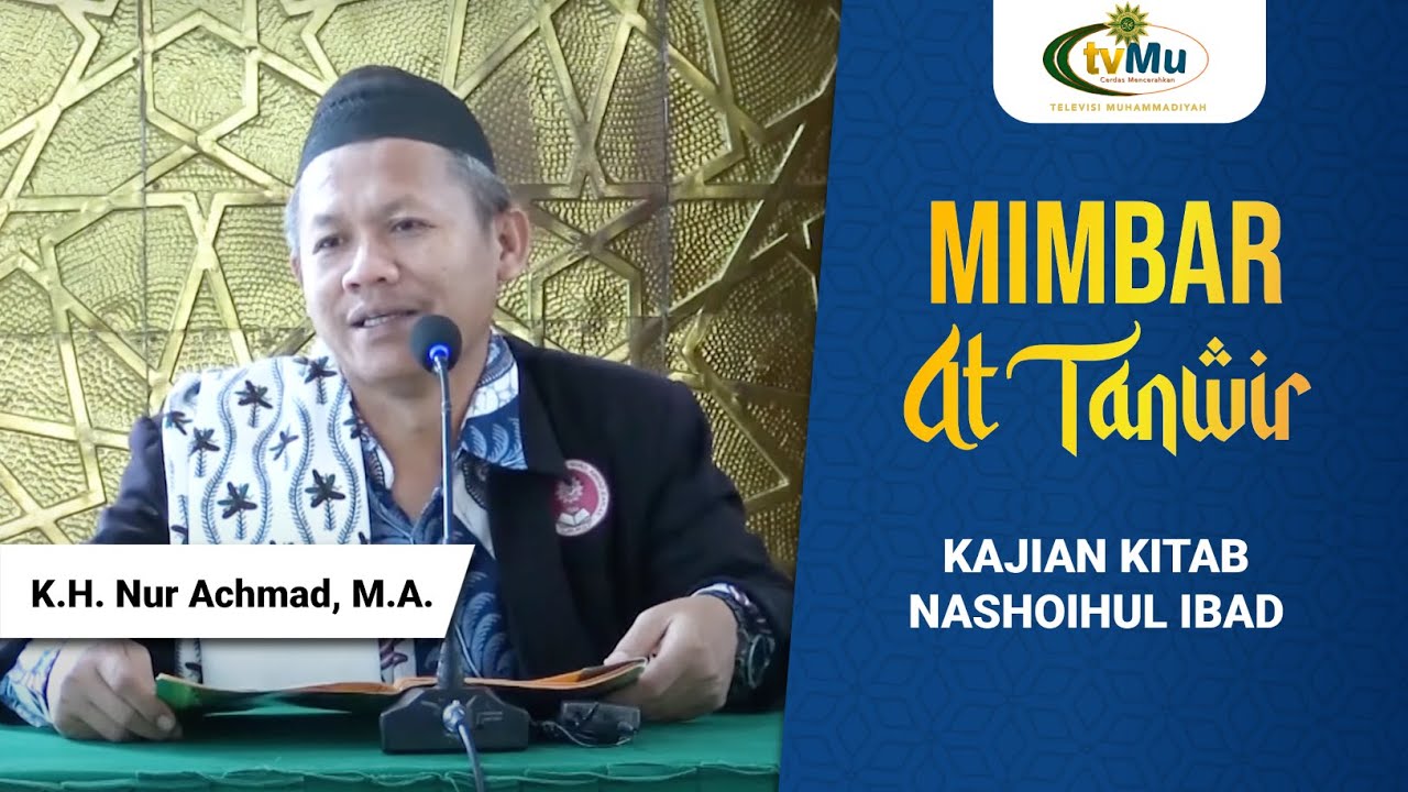 MIMBAR AT TANWIR || KAJIAN KITAB NASHOIHUL IBAD