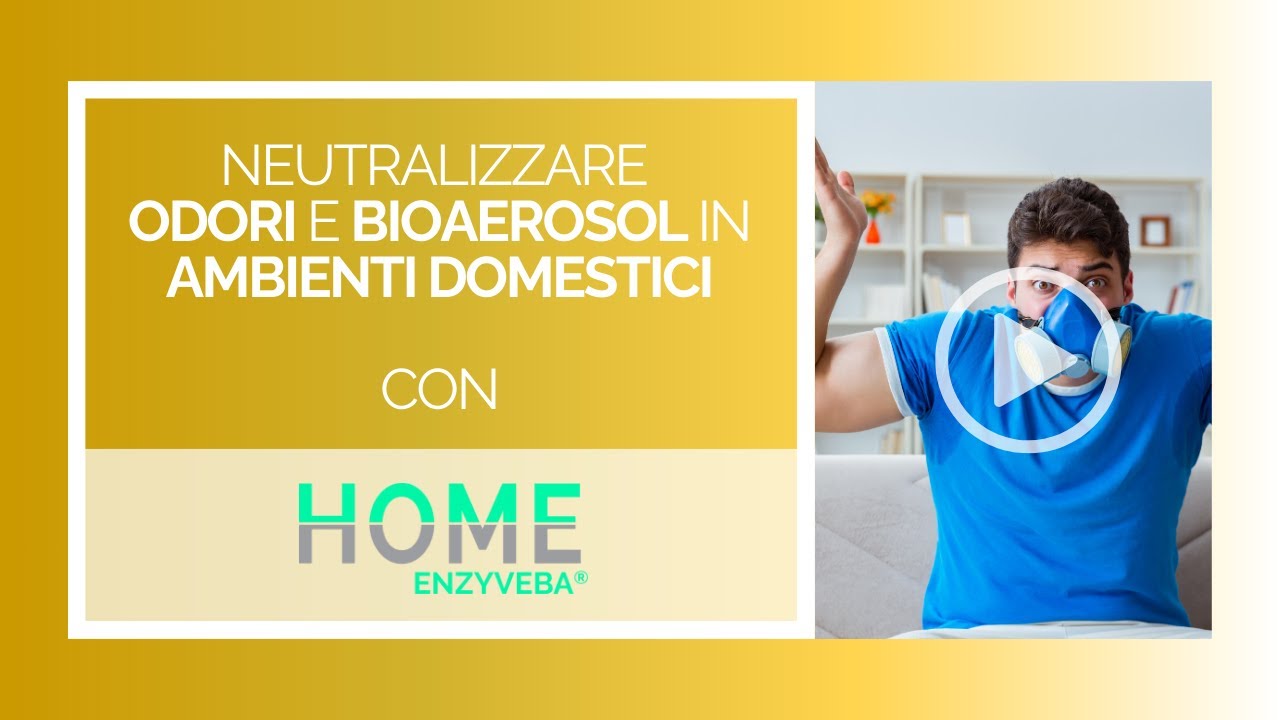NaturVeba&reg; Home - NEUTRALIZZANTE CONTRO ODORI E BIOAEROSOL IN AMBIENTI DOMESTICI