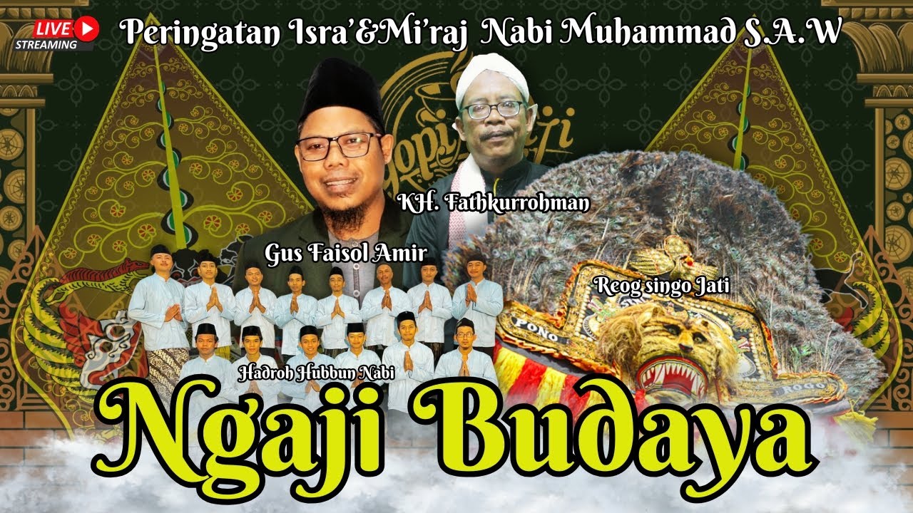 [LIVE] Ngaji Budaya Peringatan Isra’ Mi’raj Nabi Muhammad  S.A.W | Penuh Hikmah & Makna