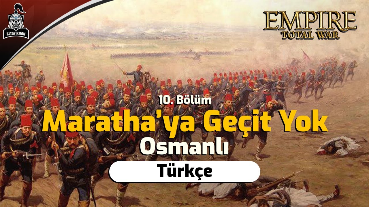 Empire: Total War - Maratha'ya Geçit Yok #10