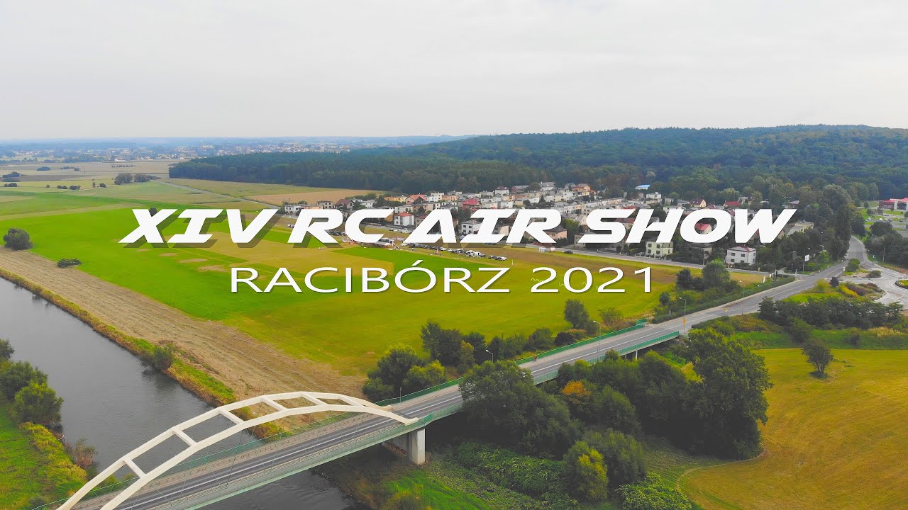 [4K] XIV RC Air Show / Piknik Modelarski Racibórz 2021