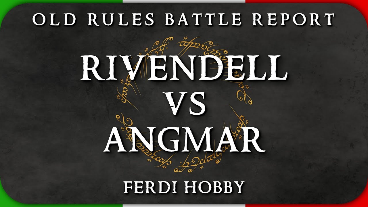 Rivendell vs Angmar - Battle Report MESBG (600 pti)
