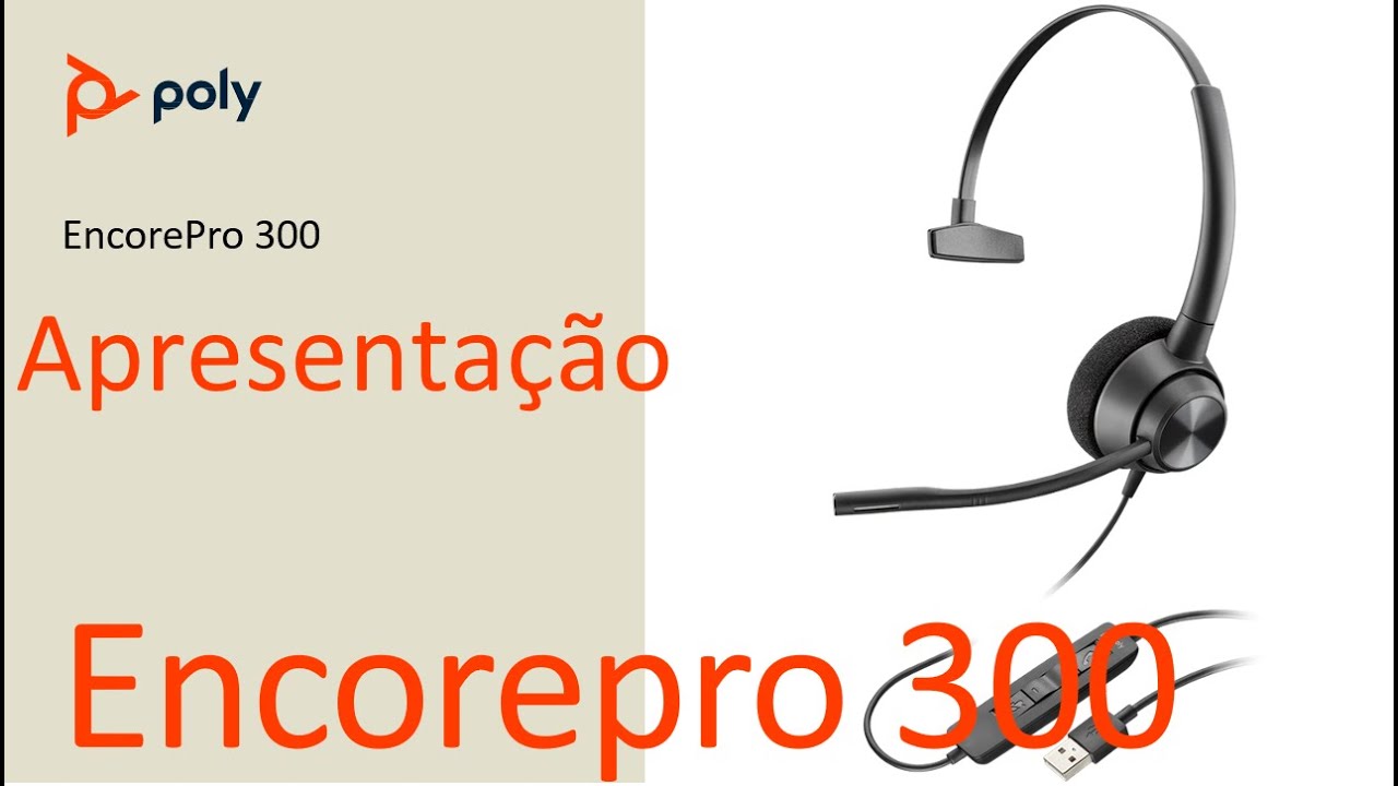 Poly EncorePro 300 - Apresentação (português)