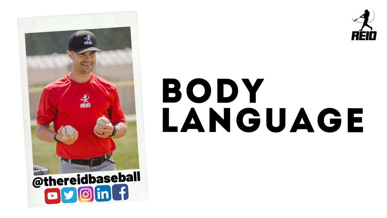 Reid Baseball: Body Language