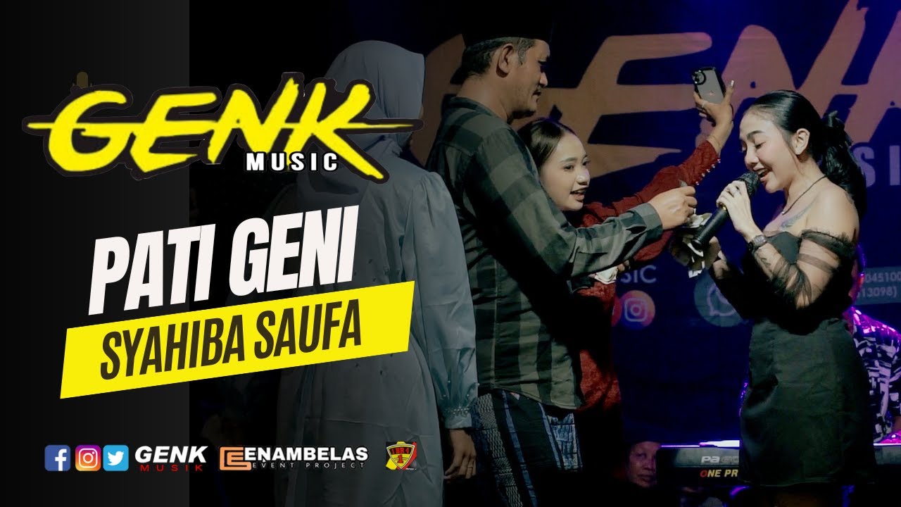 Syahiba Saufa _PATI GENI_ GENK Musik Suport By Enambelas Event Project