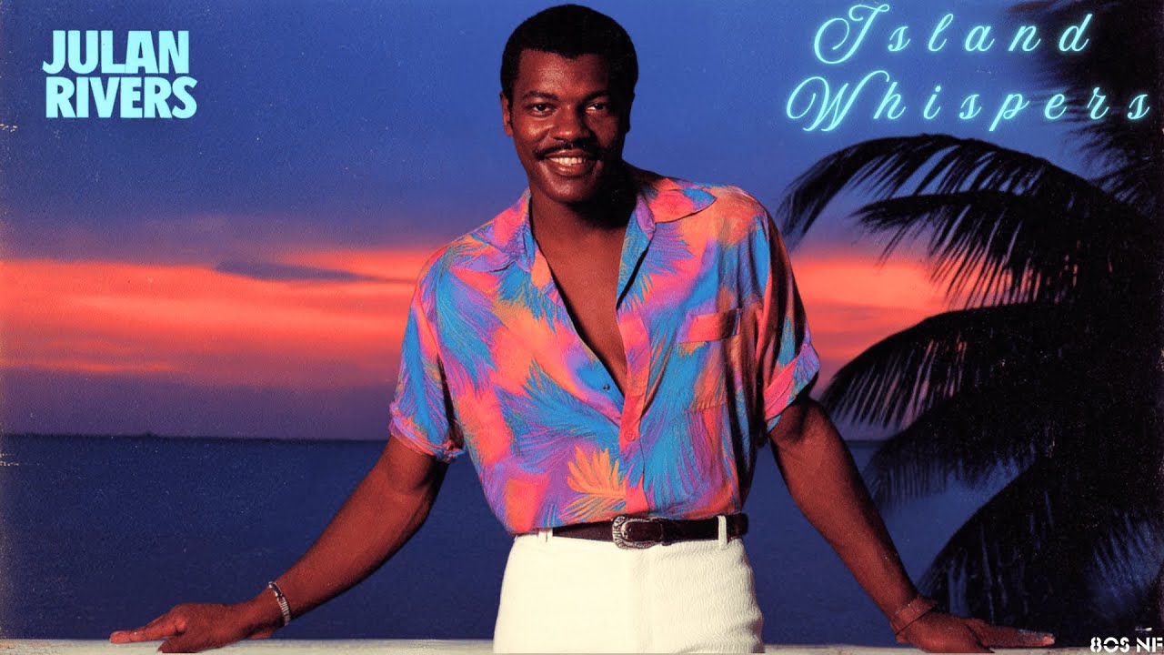 Julian Rivers - Island Whispers (1985 Tropical Funk / Pop)