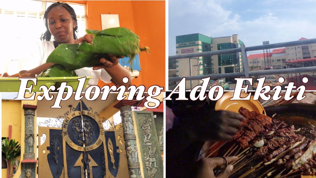 My trip to Ado Ekiti,capital of Ekiti state Nigeria + Ado Ekiti at night & a visit to Ewi’s palace