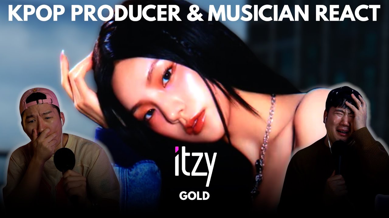 Musicians react & analyze ♡ ITZY - GOLD (MV)