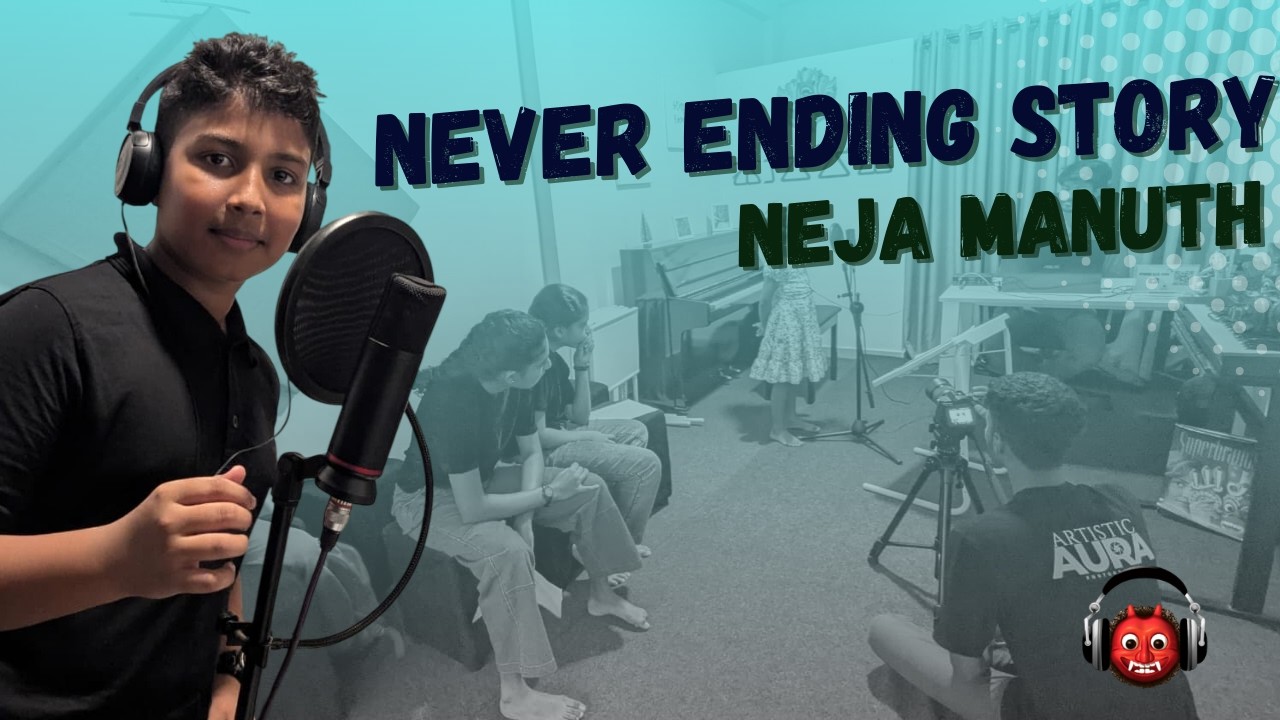 Never Ending Story | Cover by Neja | Sajjaya Academy