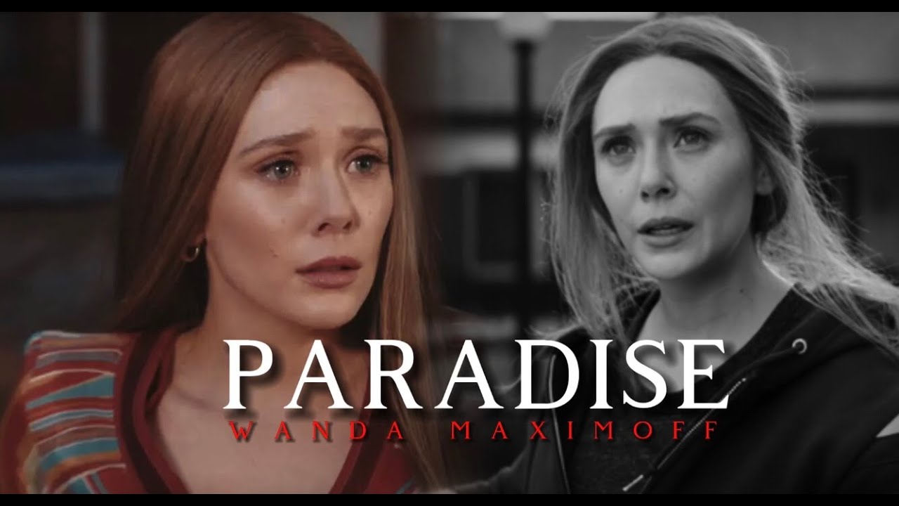 Paradise || Wanda Maximoff
