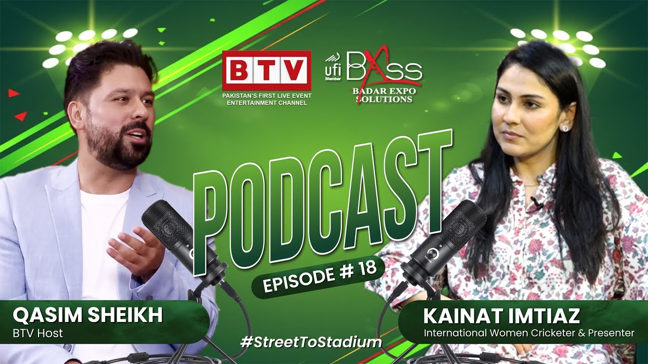 𝐊𝐚𝐢𝐧𝐚𝐭 𝐈𝐦𝐭𝐢𝐚𝐳: Pakistan’s Women Cricket Star Shares Her Inspiring Journey | BTV Podcast