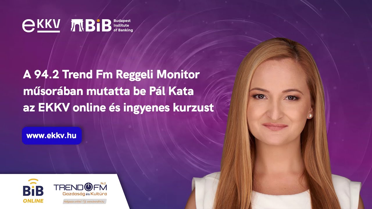 Trend FM Reggeli Monitor - P&aacute;l Kata az EKKV kurzusr&oacute;l