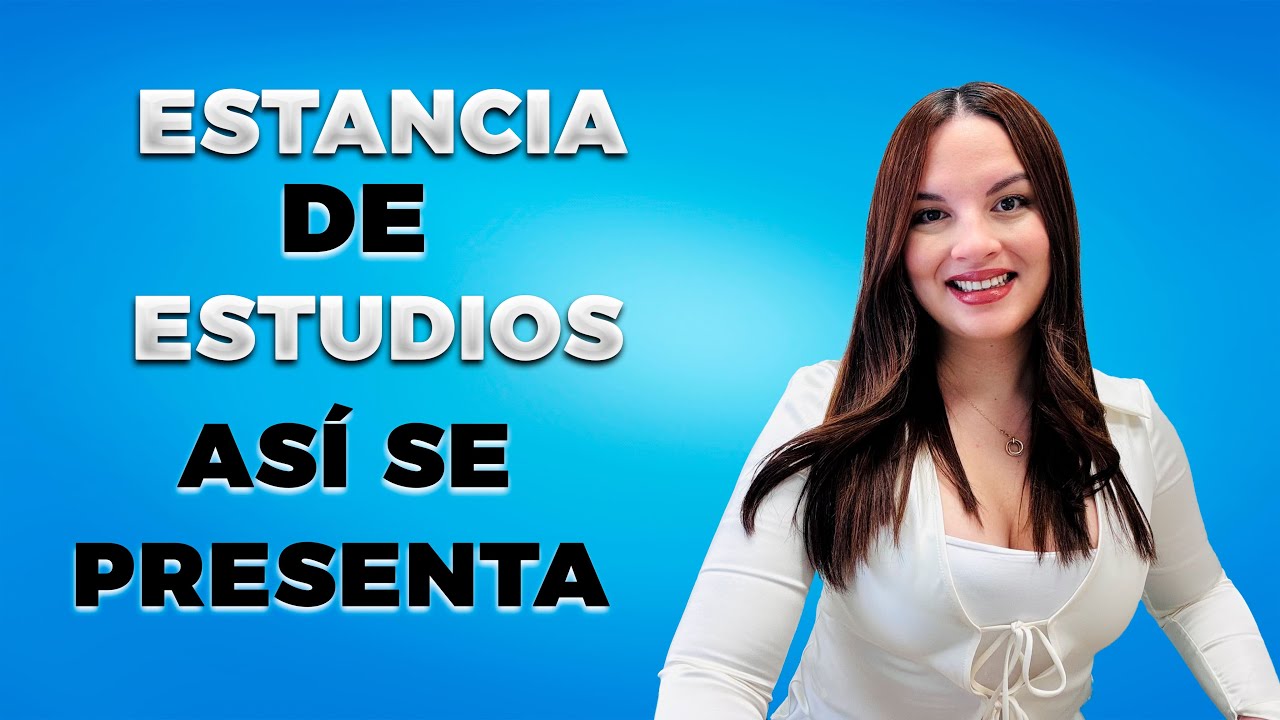 Nueva forma de presentar la Estancia de Estudios en España