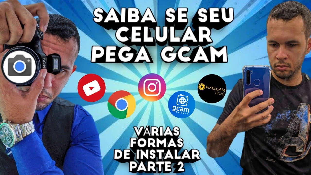 APRENDA VÁRIAS FORMAS DE COMO INSTALAR UMA GCAM (PARTE 2), E SE SEU CELULAR PEGA.