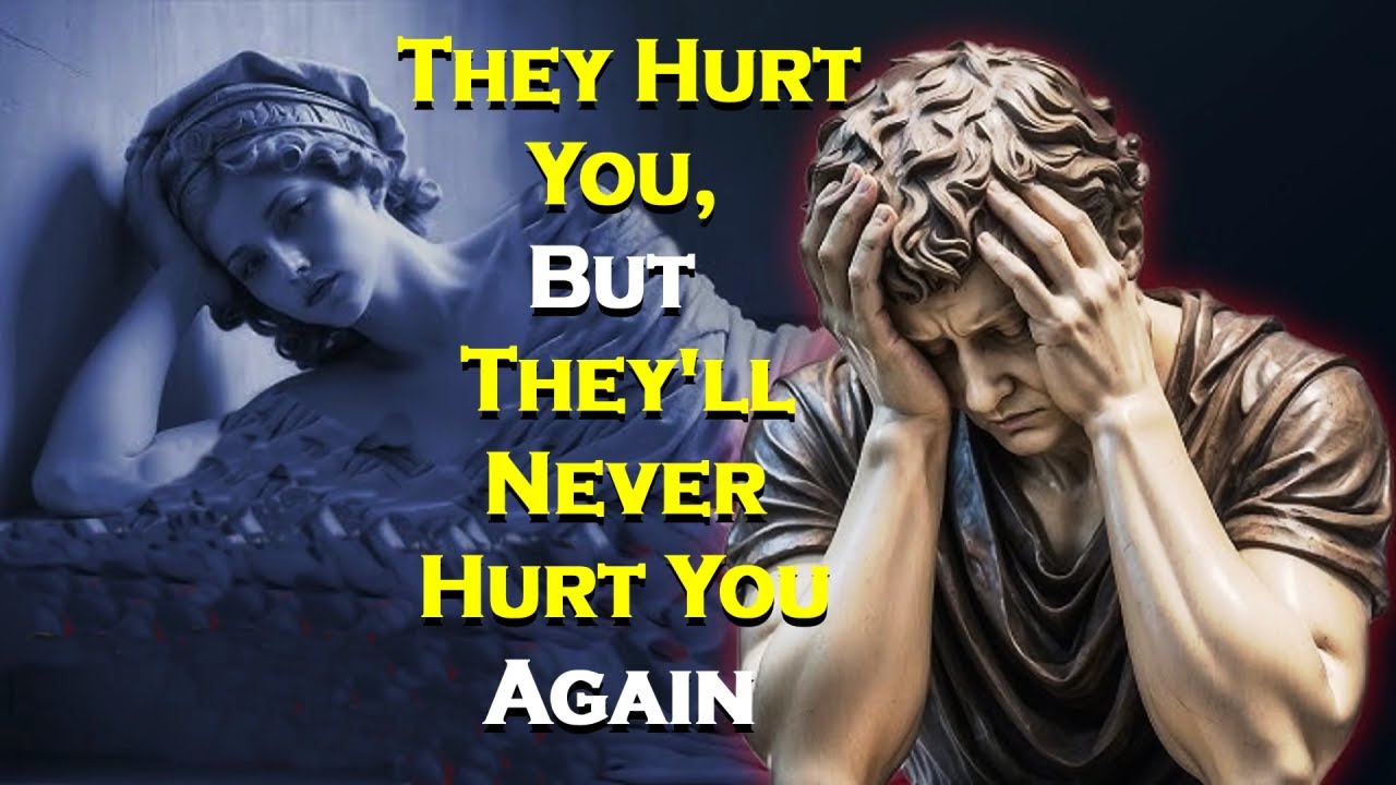 They Hurt You, But They Will Never Hurt You Again - Stoicism