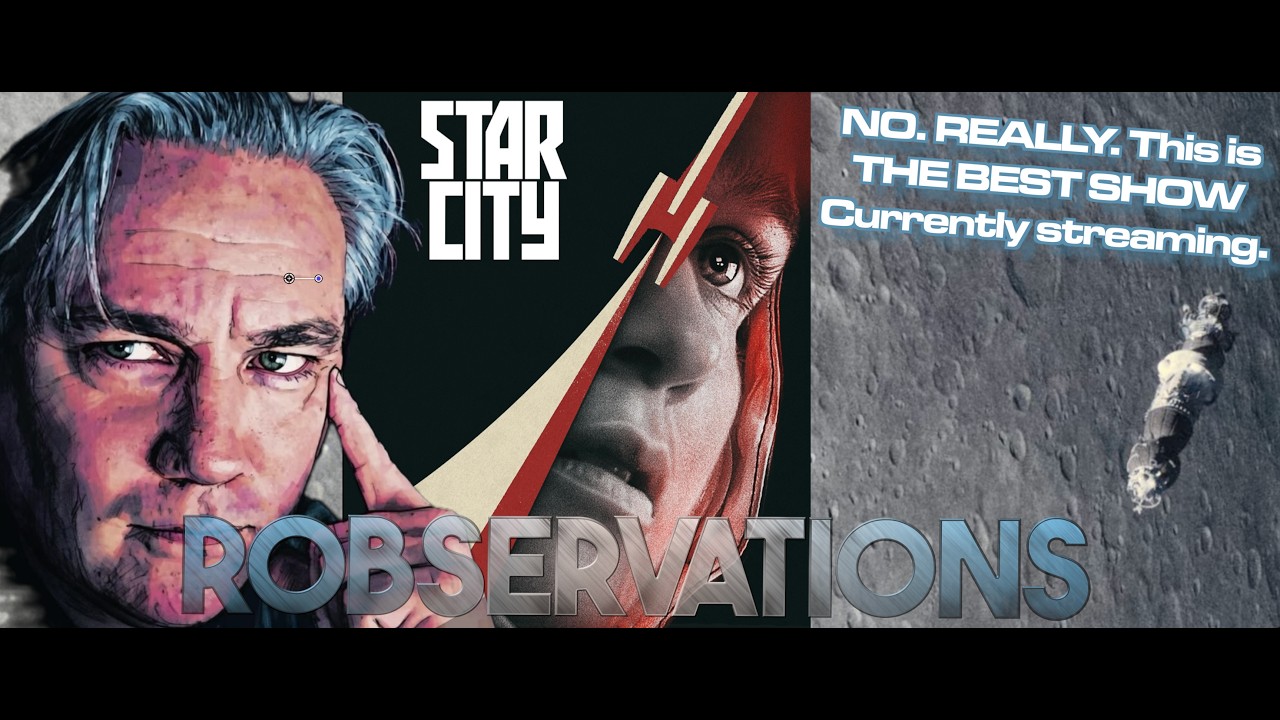 STAR CITY, the companion to FOR ALL MANKIND, is one of the FINEST SERIES currently streaming! #1107