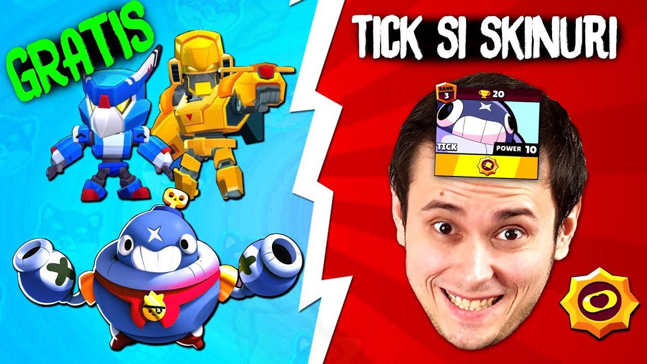 LUAM TICK MAXAT + SKINURI + Star POWER NOU! Brawl Stars