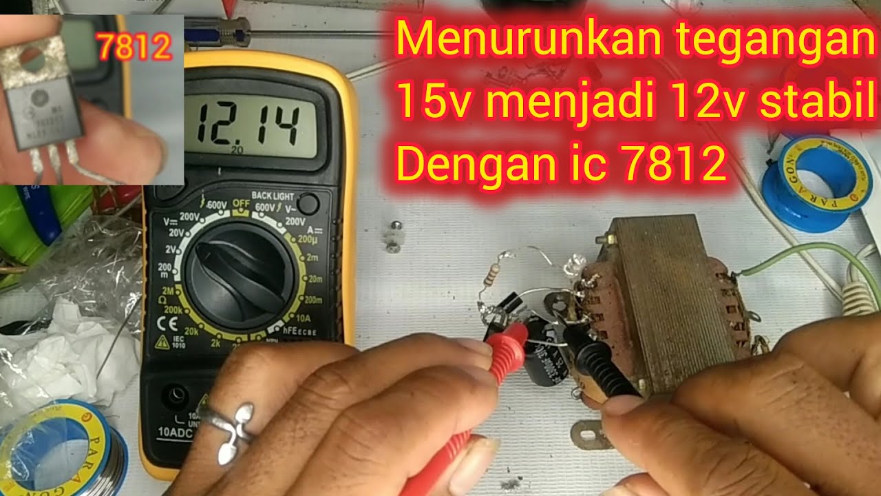 Cara memasang ic regulator stabilizer 7812 untuk pemula