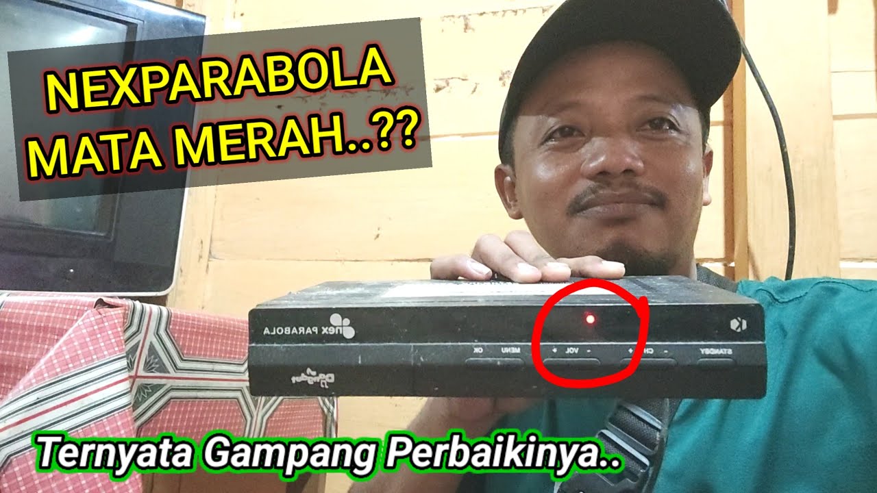 SERVIS NEXPARABOLA MATA MERAH.. Ternyata Sangat Mudah