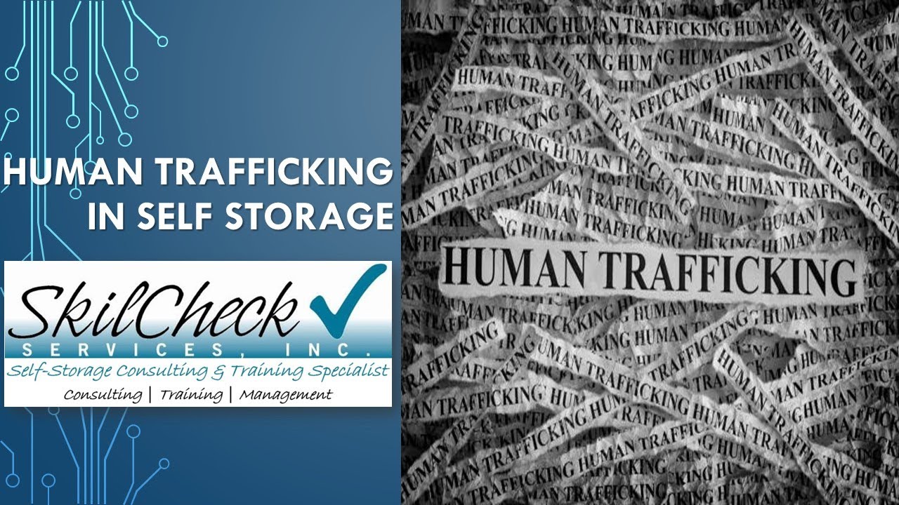 Human Trafficking in Self Storage | What To Lookout For!