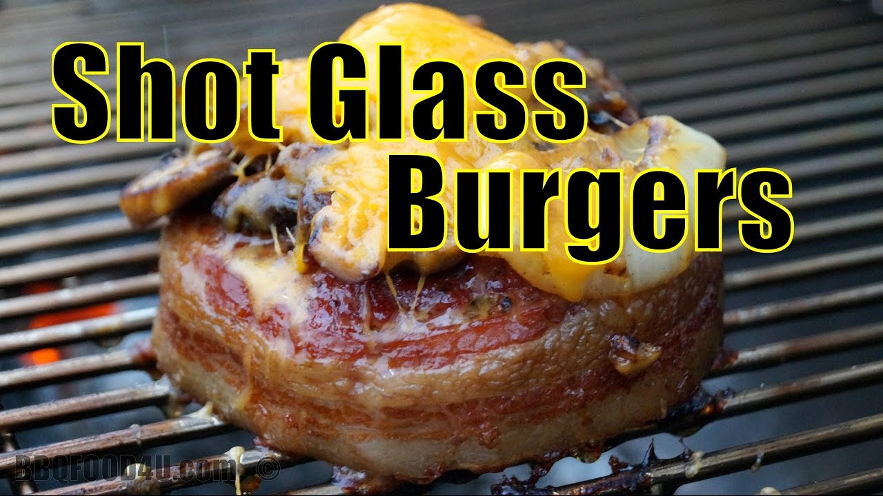 Shot Glass Burger Recipe - BBQFOOD4U