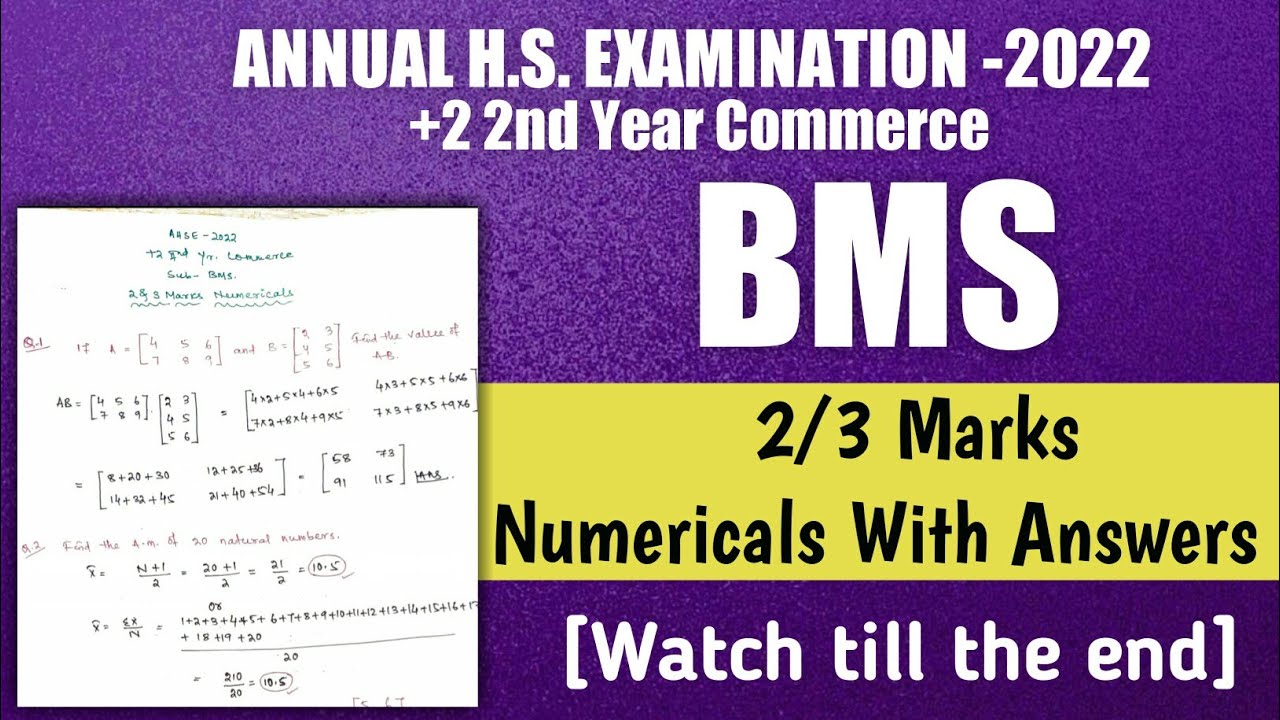 🔴BMS: PROBABLE NUMERICAL  FOR THE EXAM || AHSE-2022|| +2 2ND YR. COMMERCE||