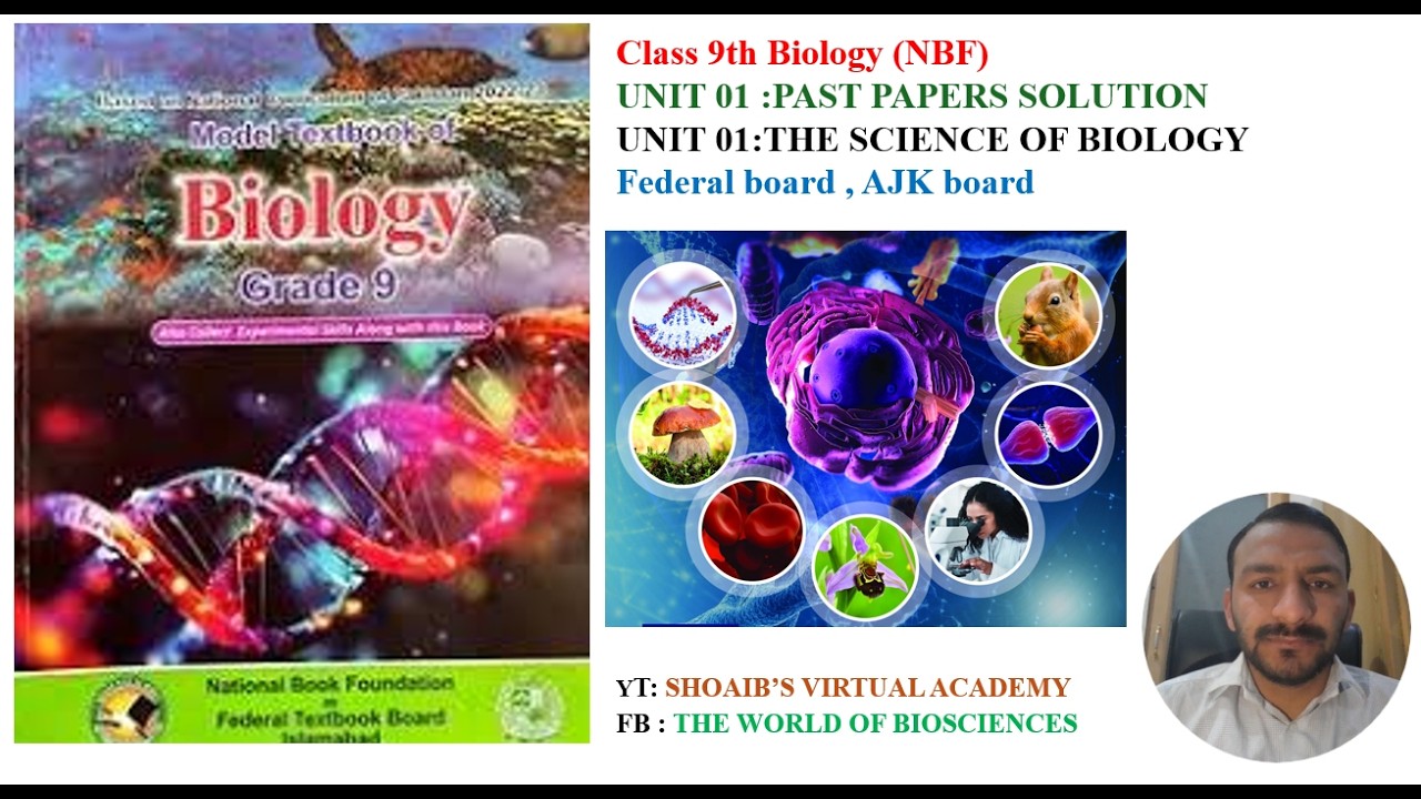 Biology unit 01 Class 9th ( national book foundation) solved past papers of unit 01 