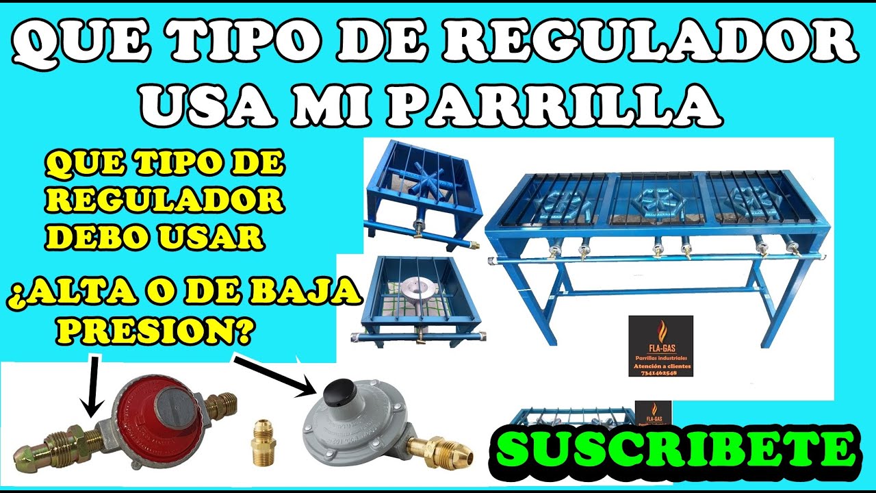 Reguladores para gas alta presión vs baja presión ¿Cual uso?
